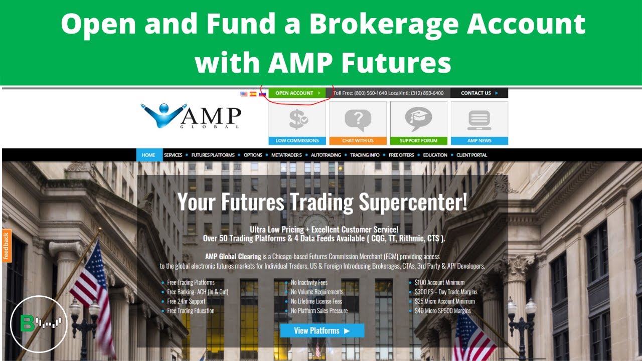 How to Open and Fund a Brokerage Account with AMP Futures