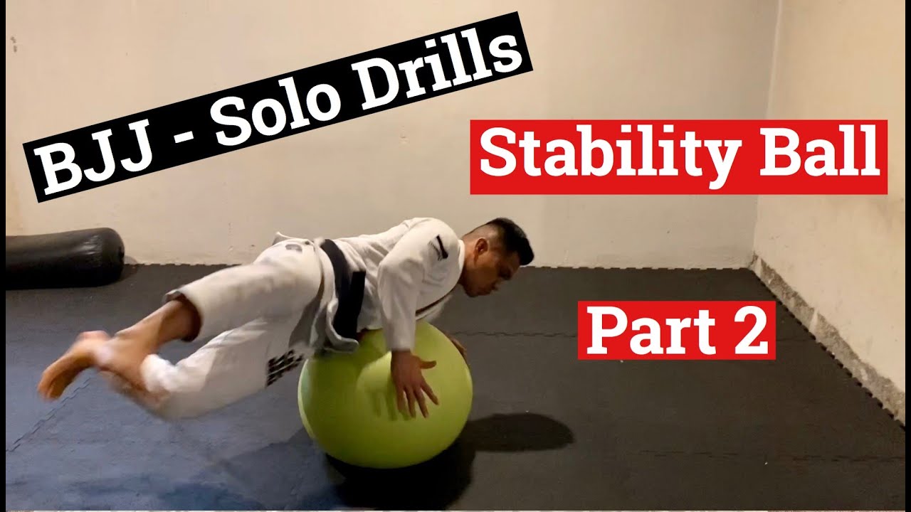 BJJ Solo Drills - Stability Ball Part 2