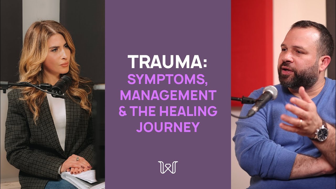 Trauma: Symptoms, Management & the Healing Journey - Interview with Dr. Zaher Krayem, PsyD