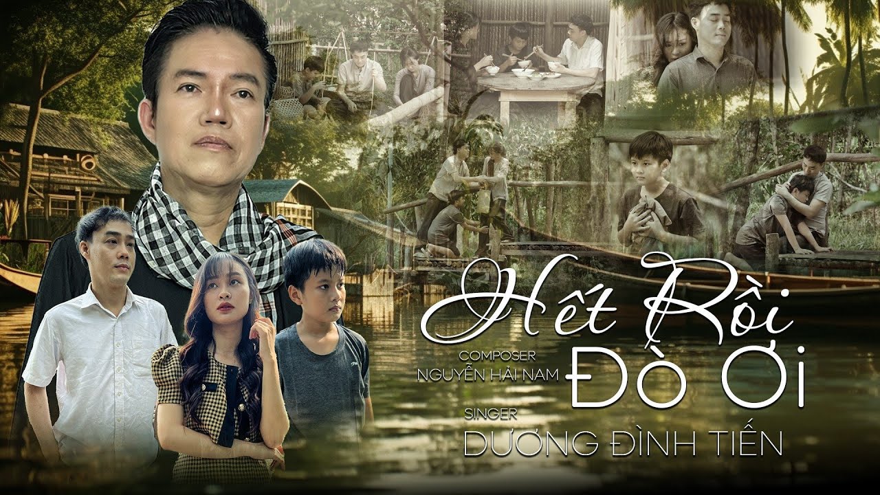 MV Hết Rồi Đò Ơi - Dương Đình Tiến | Nhạc Dân Ca Buồn