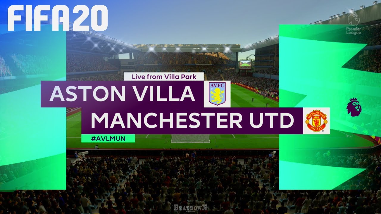 FIFA 20 - Aston Villa vs. Manchester United @ Villa Park