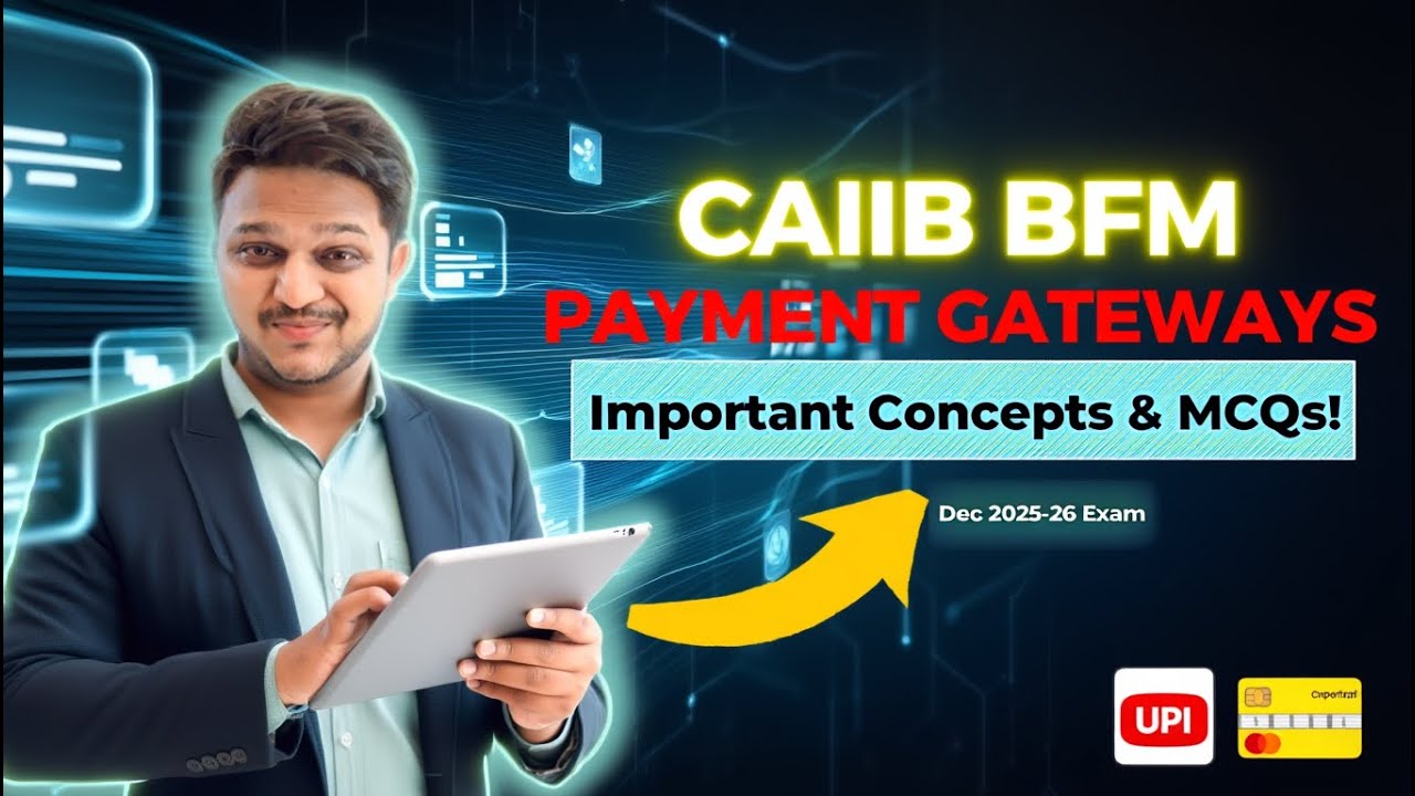 Payment gateways | caiib bfm module a chapter 3 part 3