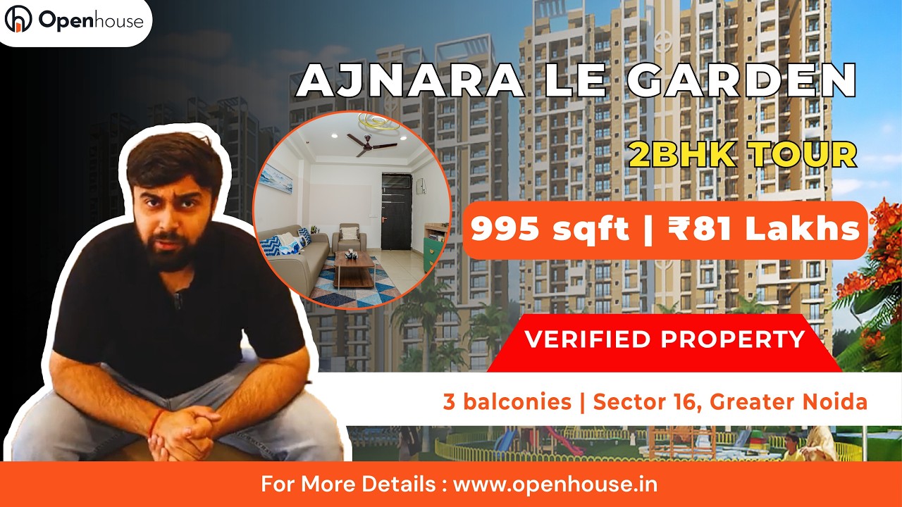 Ajnara Le Garden 995 sqft | 2BHK Flat Tour | Sector 16B Noida Extension