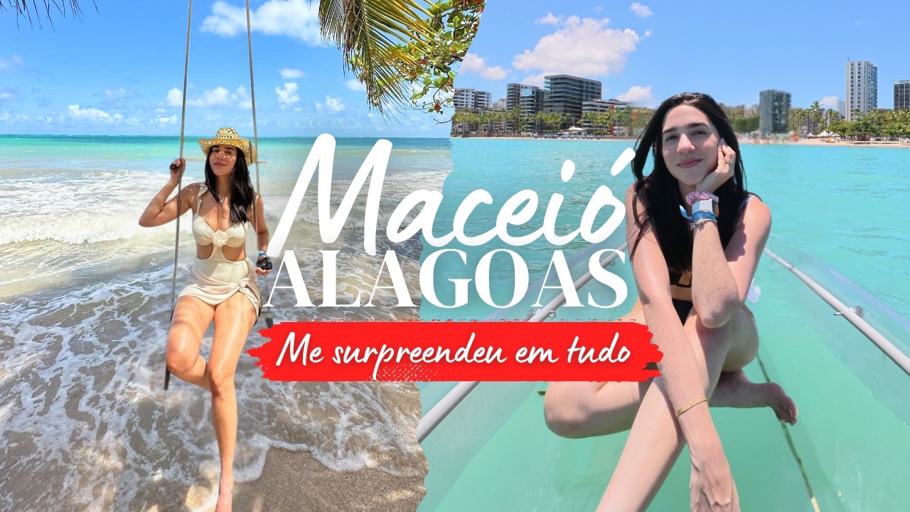 MACEIO ALAGOAS 2025: Roteiro completo - Praias, preços e dicas imperdíveis