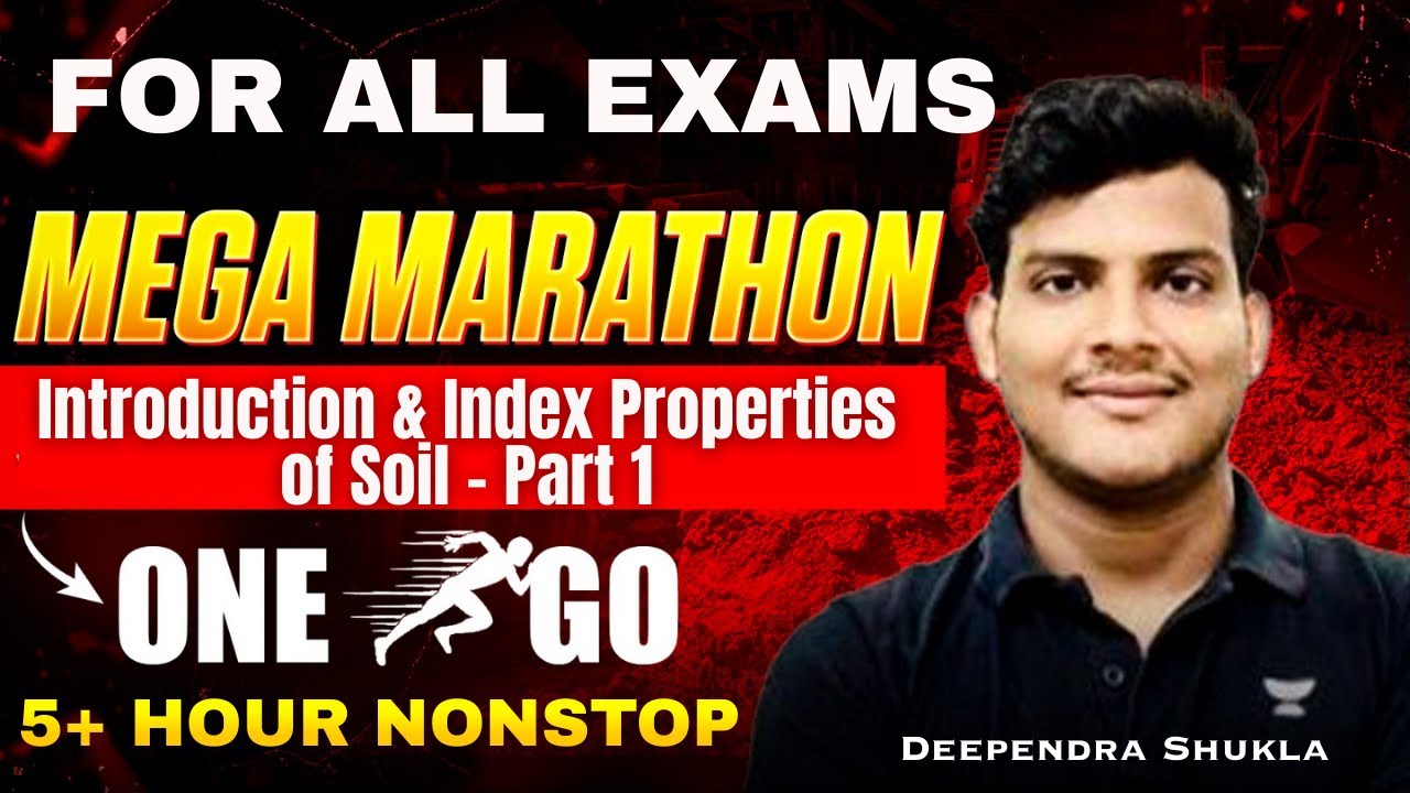 Soil Mechanics in One Shot! Mega Marathon for GATE 2026 | Deependra Shukla 