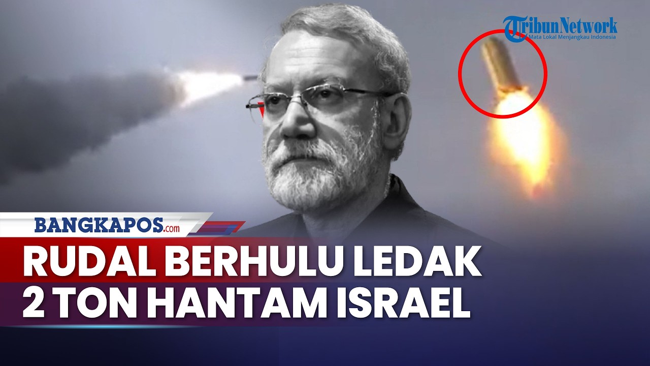 Iran Kerahkan Rudal Berhulu Ledak 2 Ton Hantam Israel, Ali Larijani Dipastikan Gugur