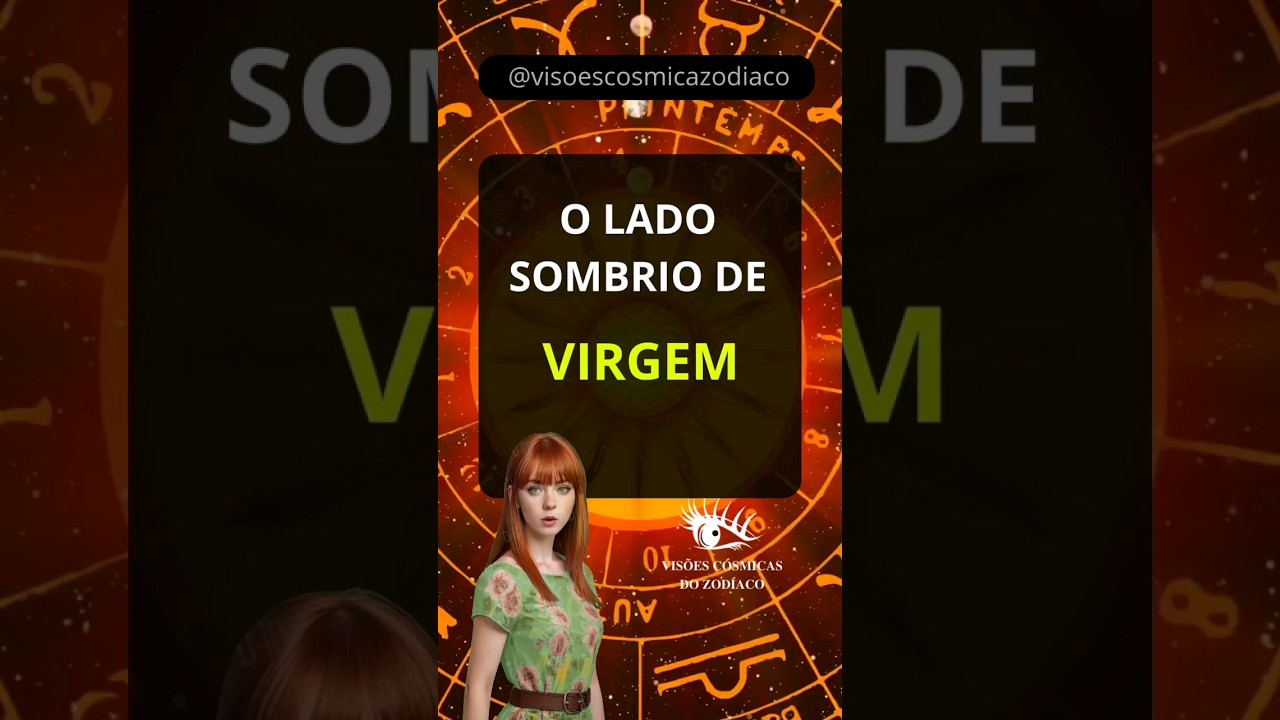 O Lado Sombrio de Virgem. Tudo Sobre os Virginianos - #signos #astrologia #hor&oacute;scopo #signodevirgem