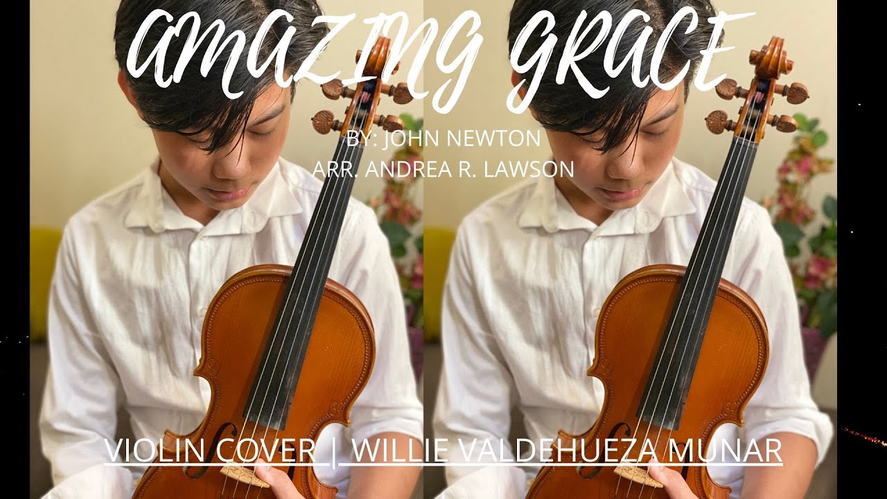 Amazing Grace | Violin Cover | Willile V  Munar