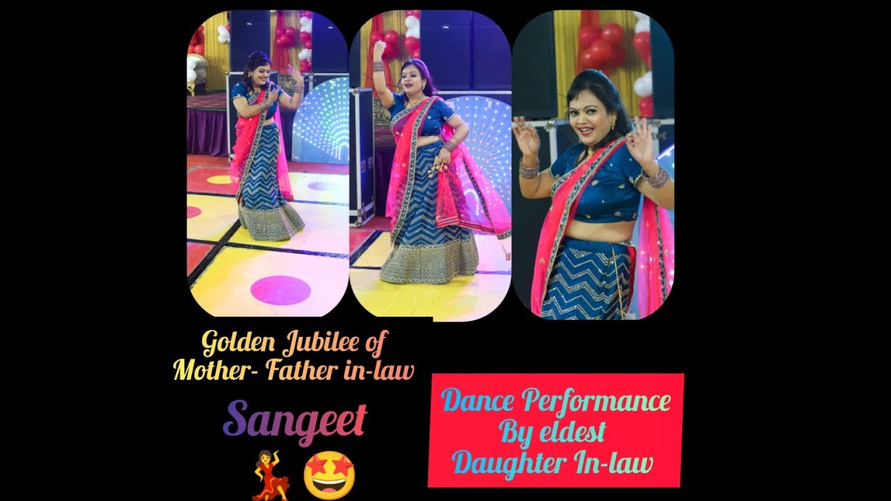 50th WEDDING ANNIVERSARY MOTHER-FATHER IN-LAW | GOLDEN JUBILEE | SANGEET | DANCE | GHOOMAR | RADHA |