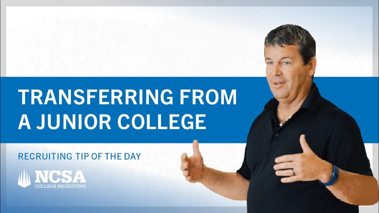 Recruiting Tip of the Day: Transferring FROM a Junior College
