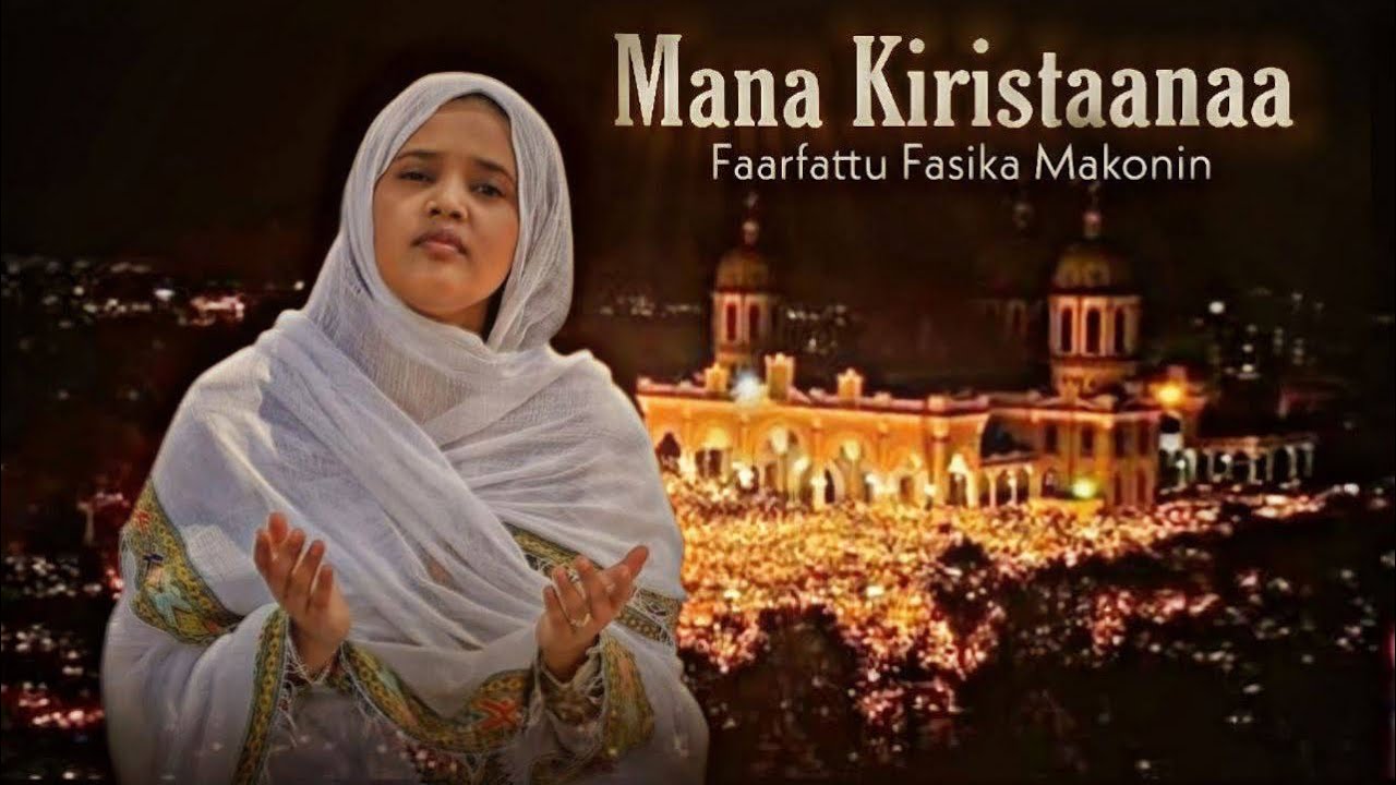 Mana Kiristaana Hin Dhisnuu Tasuma Faarfattu Fasika Makonin