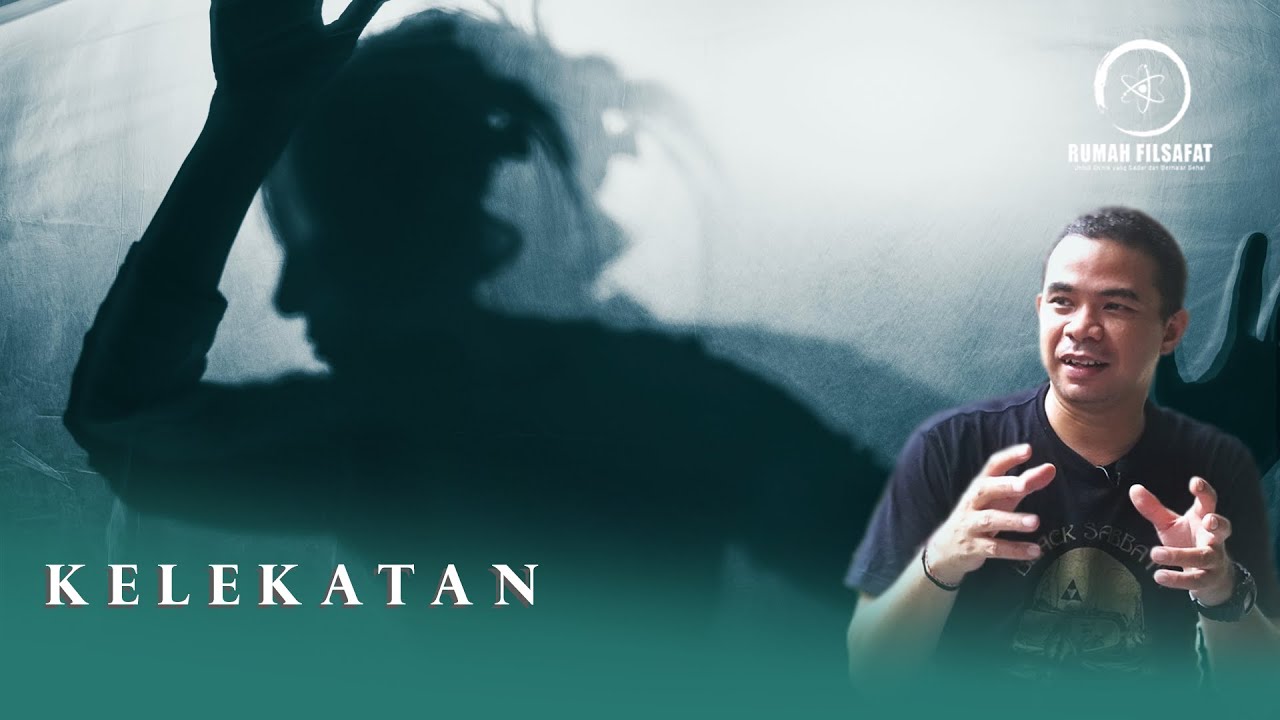 KELEKATAN (Eps. 11) | RUMAH FILSAFAT