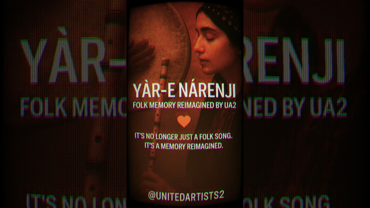 Yar-e Narenji | Folk Memory Reimagined by UA2  #FolkRevival #IranianMusic #unitedartists2