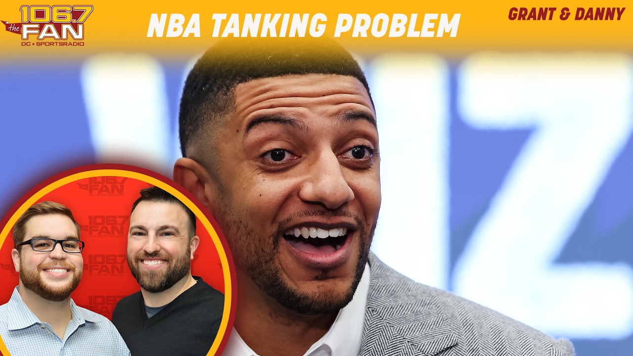 Does The NBA Have A HUGE Tanking Problem? | Grant & Danny
