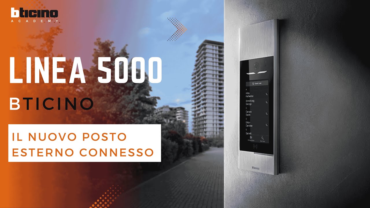 Linea 5000: il nuovo posto esterno connesso - BTicino Webinar