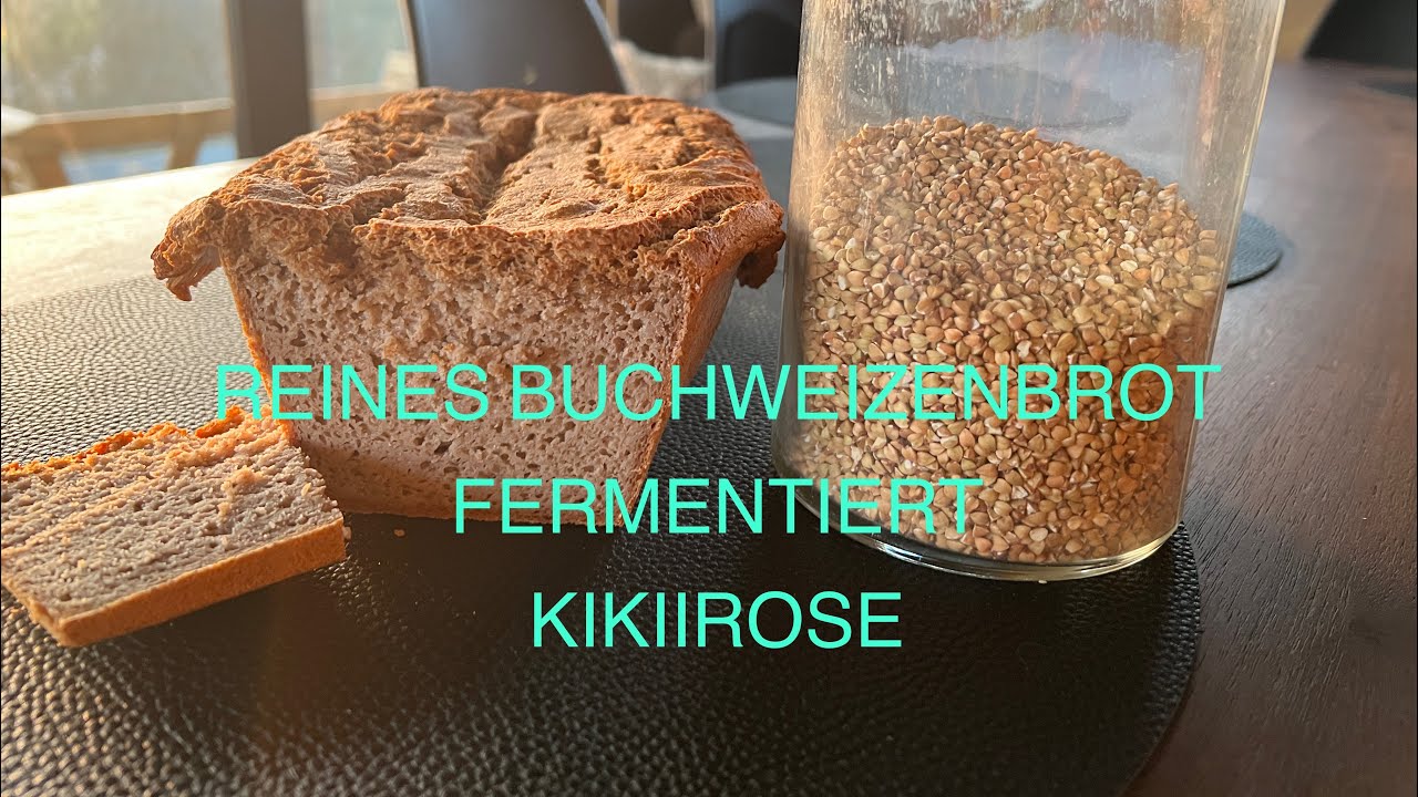 REINES BUCHWEIZENBROT FERNENTIERT -KIKIIROSE