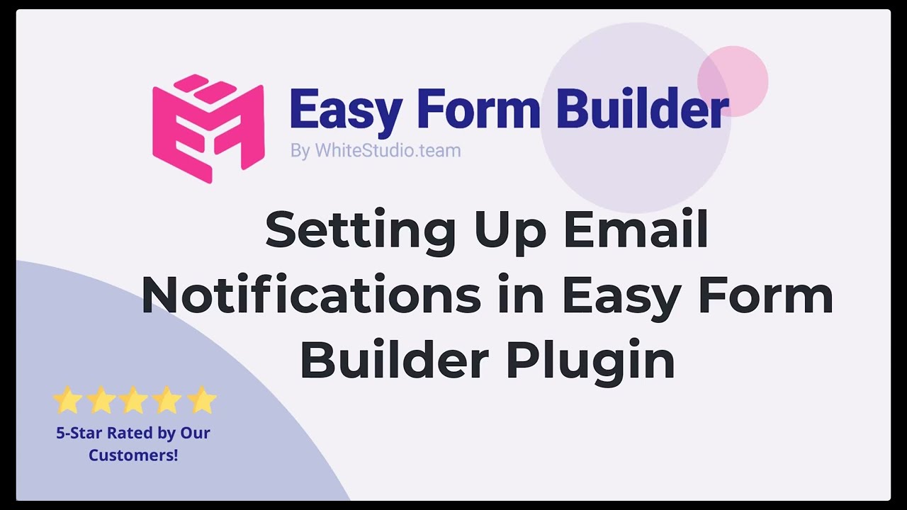 Setting Up Email Notifications in Easy Form Builder Plugin