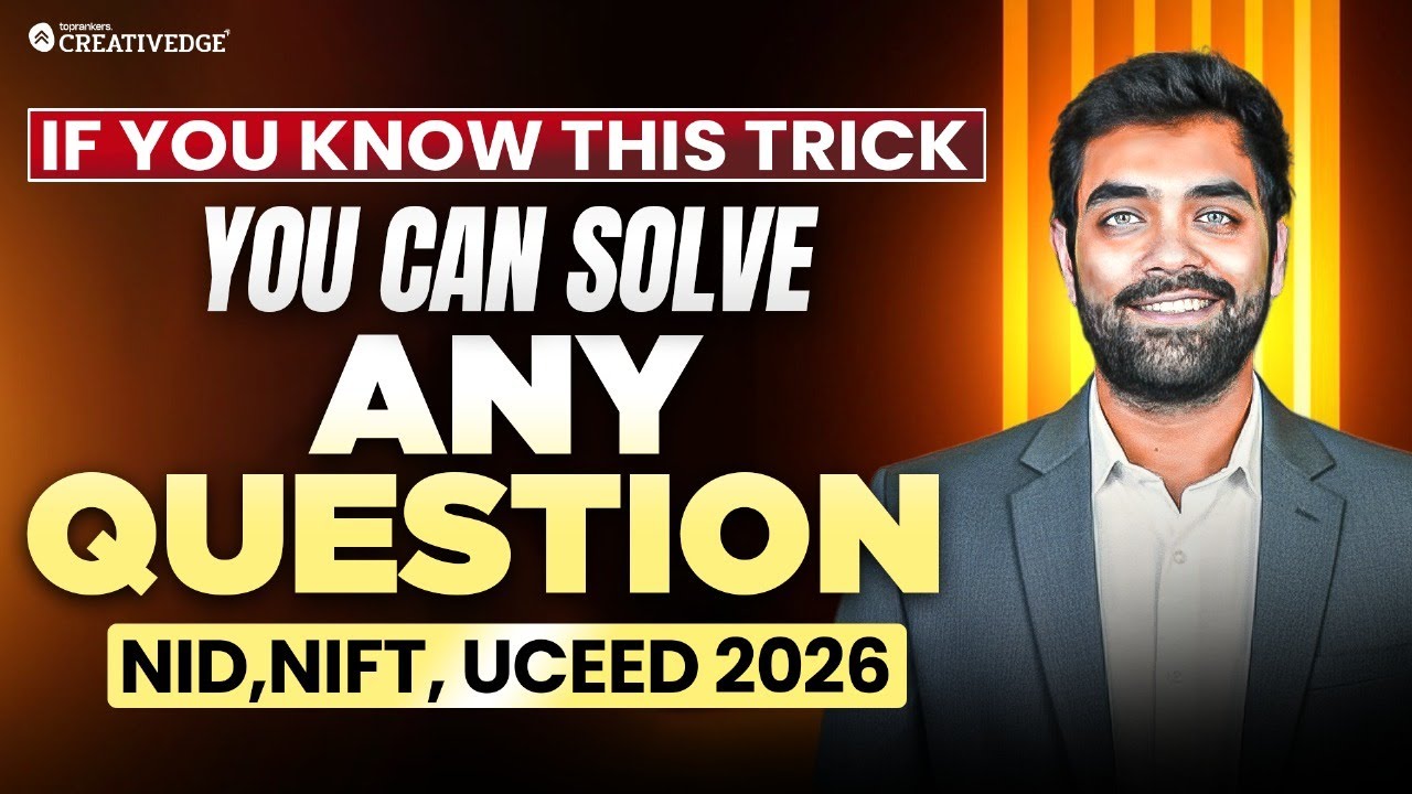 Solve ANY Difficulty Question with THIS One Trick! | NID, NIFT, UCEED 2026