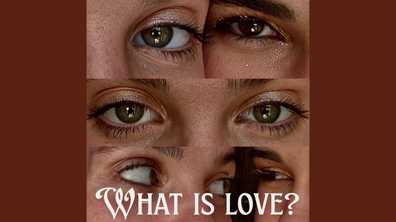 What is love?