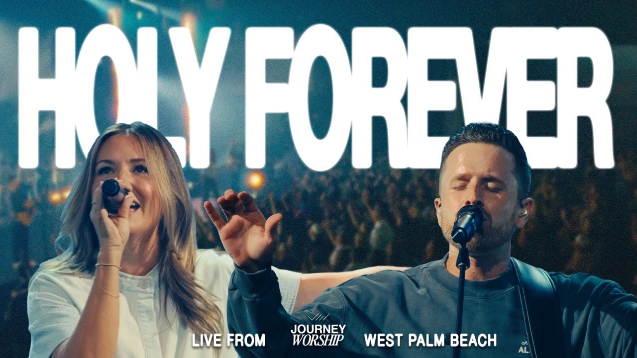 Holy Forever - Journey Worship - Live