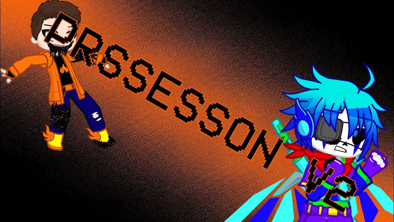 GachaTuber’s Doomsday - POSSESSION V2 [CHAPTER 1 SIDESONG]