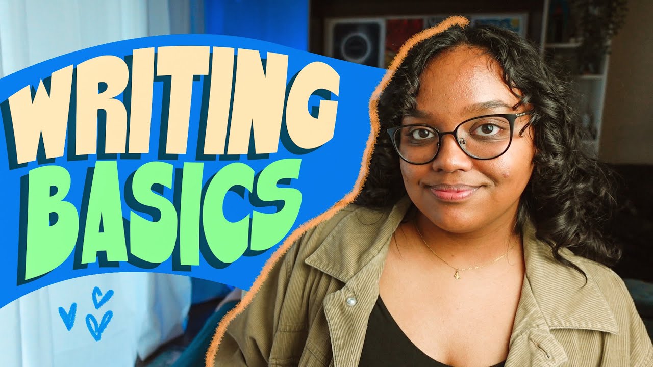 8 Craft Basics All Writers Should Know | How to Write Strong Prose