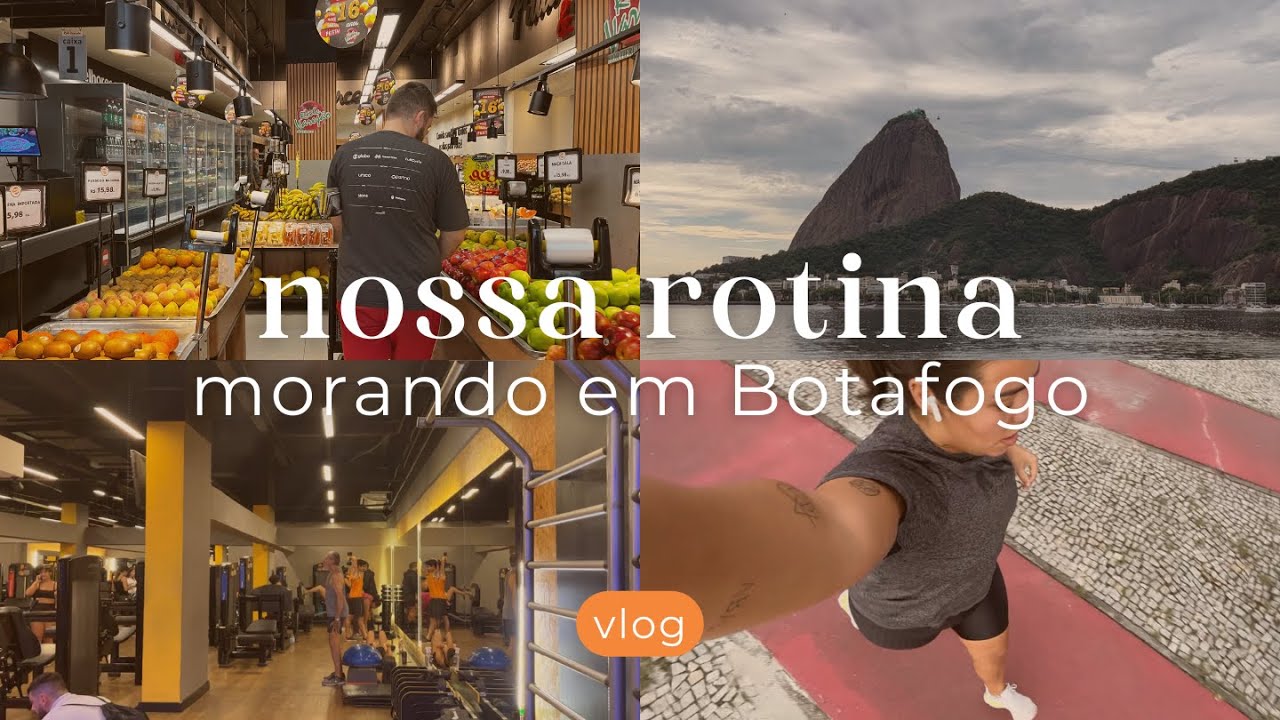 vlog | morando em botafogo, compras no mercado & dicas de rotina no rio de janeiro