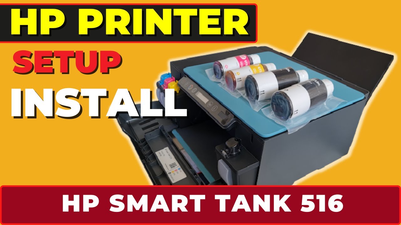 HP Printer Setup and Installation || HP Smart Tank 516 || HP Smart Tank Refill