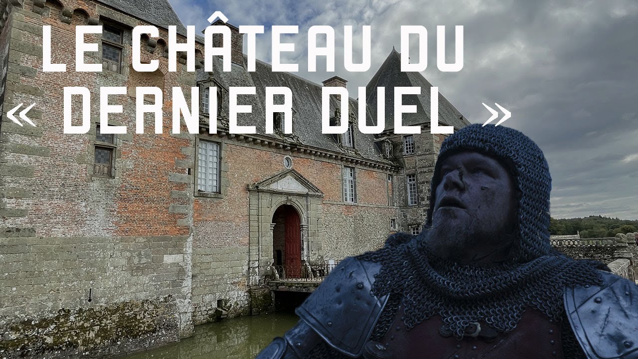 Le château de Carrouges, théâtre du « Dernier duel »
