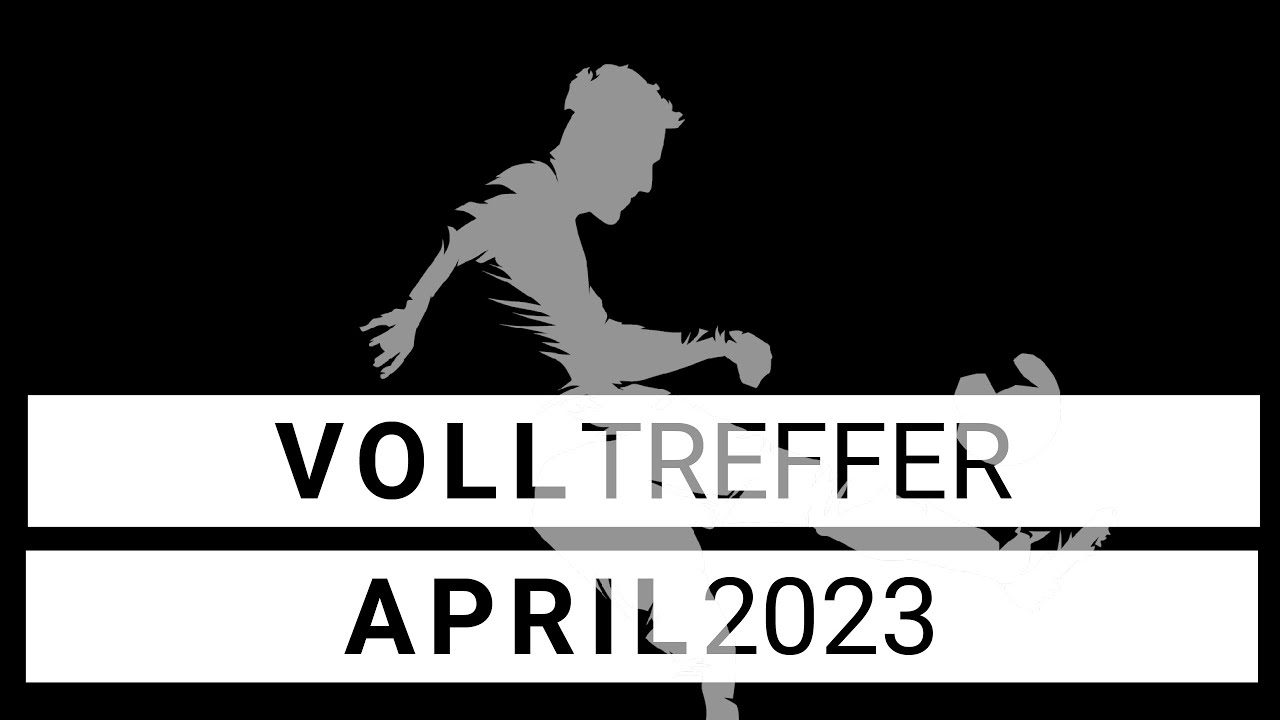 VOLLTREFFER im April 2023