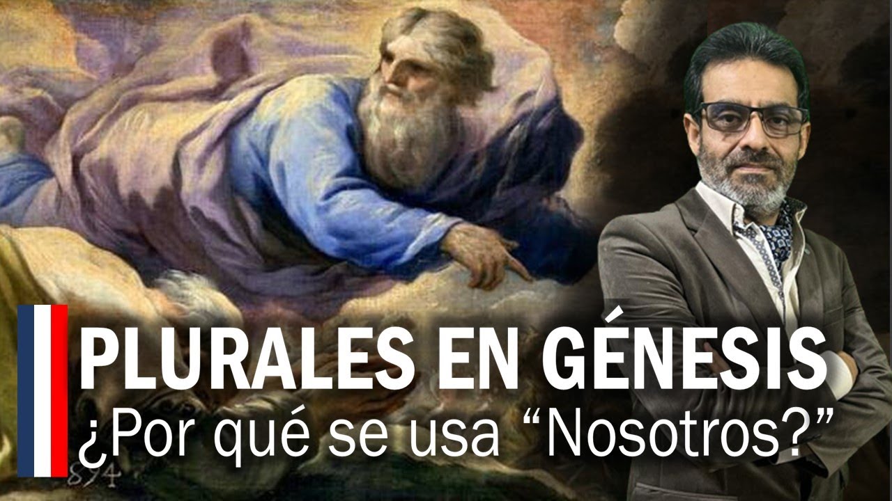 Los Plurales en Génesis ¿Por que se usa 