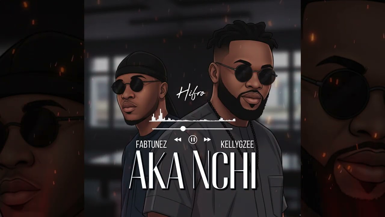Fabtunez feat Kellygzee - Aka Nchi ( Visualizer )