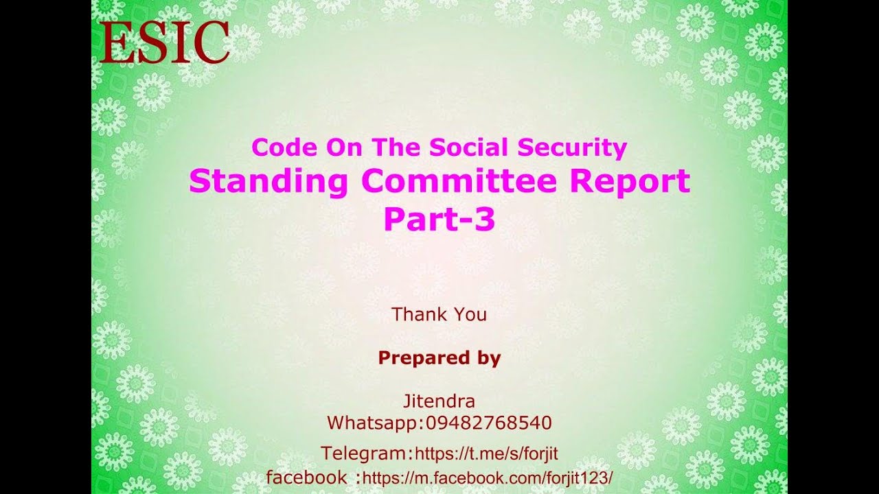III. Parliamentary Stannding Committee Report on the Code On Socail Security