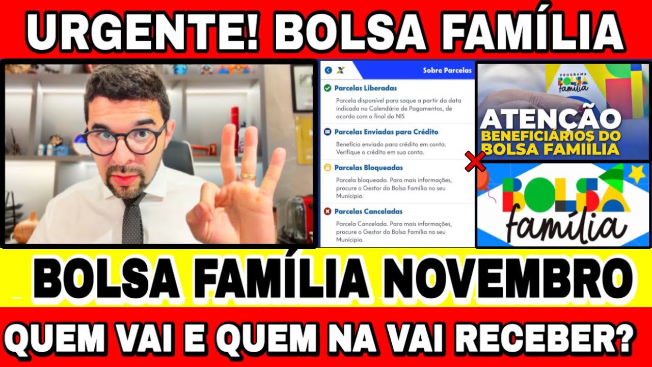 BOLSA FAMÍLIA NOVEMBRO: QUEM VAI E QUEM NÃO VAI RECEBER? LIBERADO, BLOQUEADO E CANCELADO