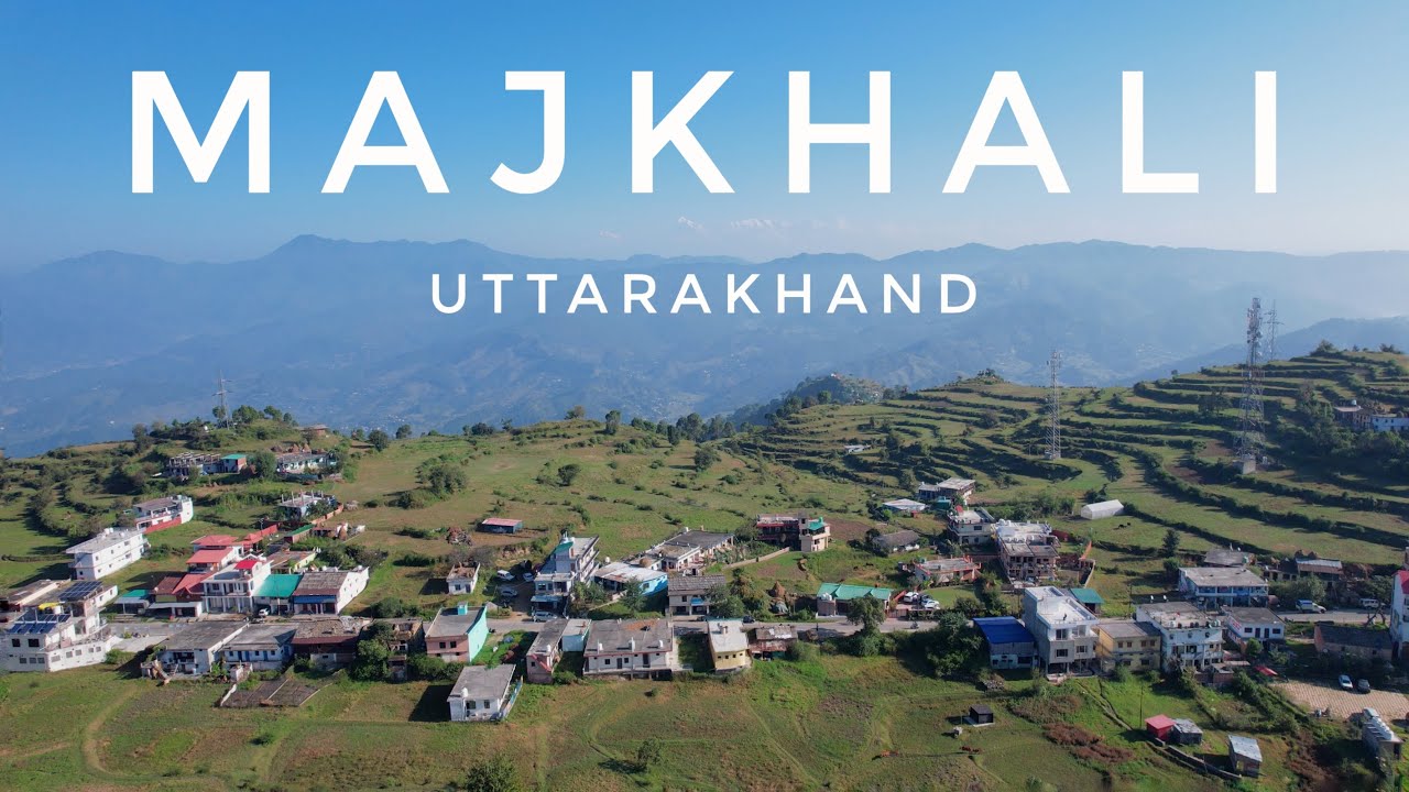 Most Peaceful Destinations of Uttarakhand | Majkhali | Scenery, Stay & Top Schools of India