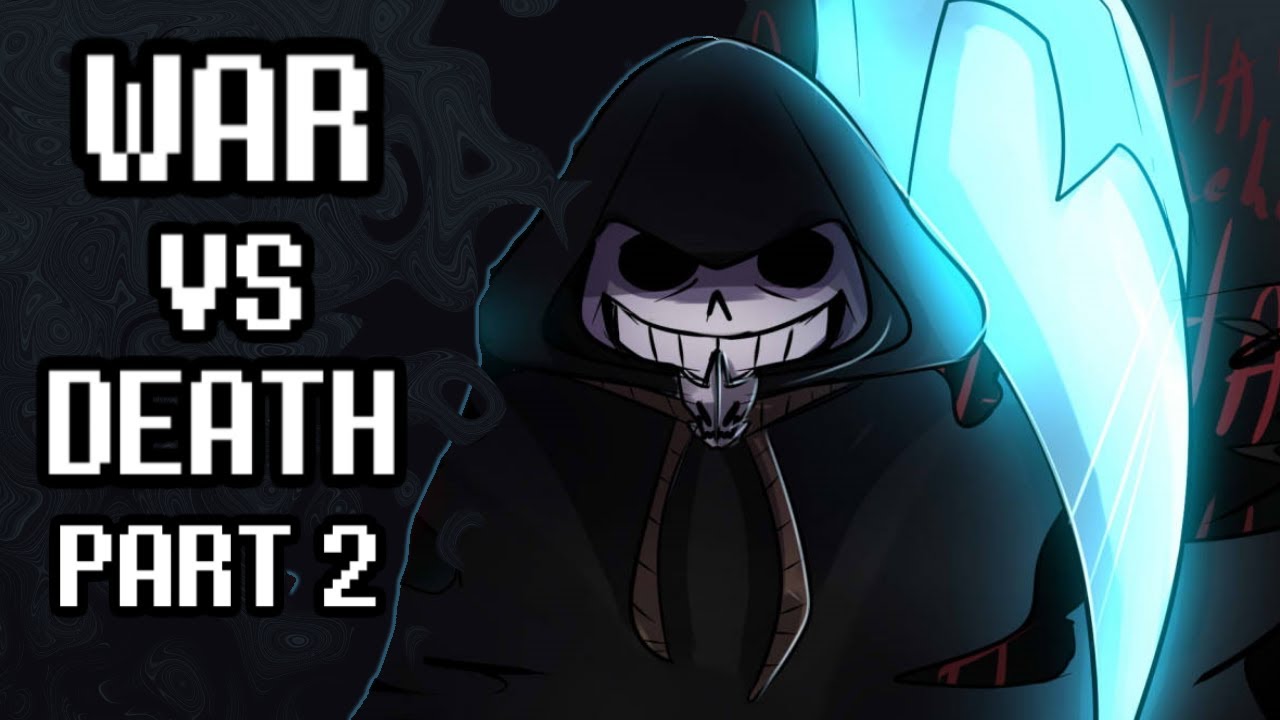 Reapertale: War Vs Death