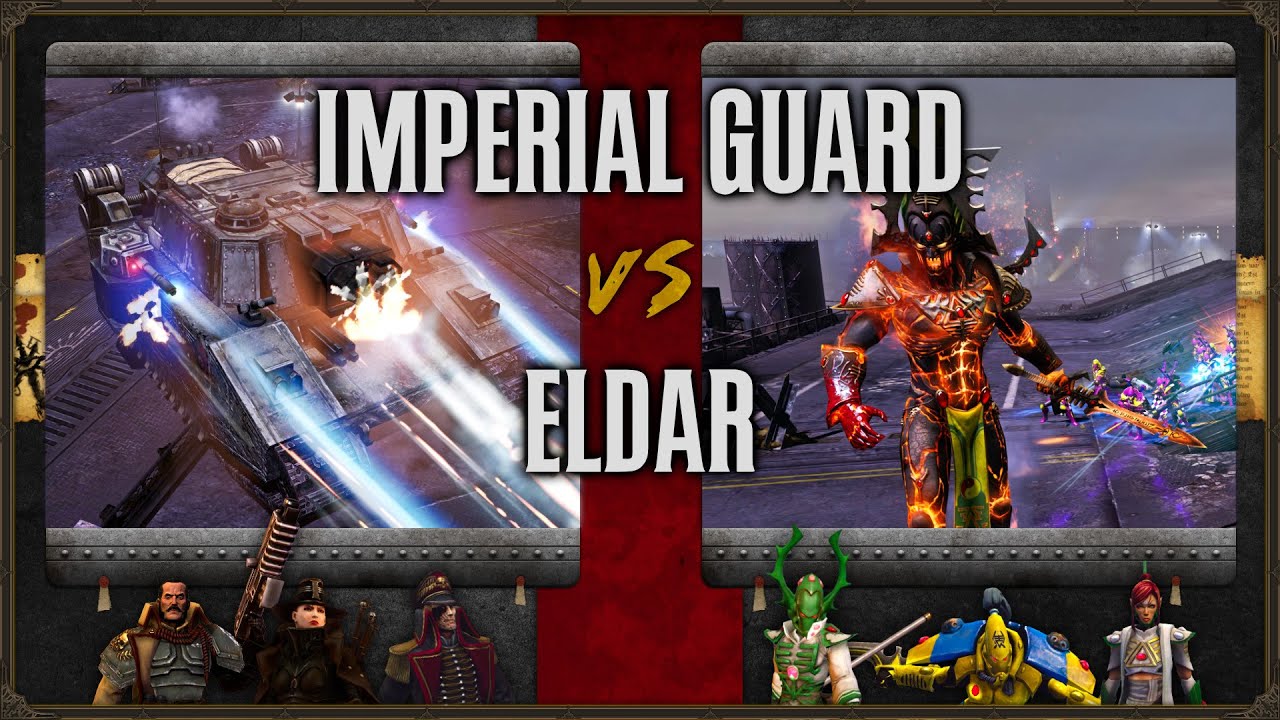 Warhammer 40,000: Dawn of War 2 - Faction Wars 2025 | Imperial Guard vs Eldar