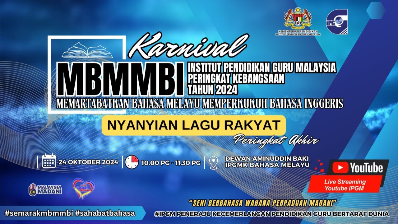 Nyanyian Lagu Rakyat : Karnival Memartabatkan Bahasa Melayu Memperkukuh Bahasa Inggeris (MBMMBI)
