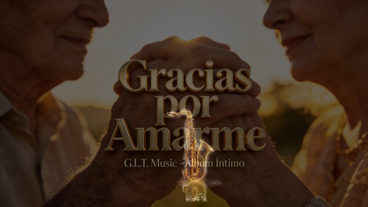 Gracias por Amarme - Balada Romántica (Official Audio) | G.L.T. Music