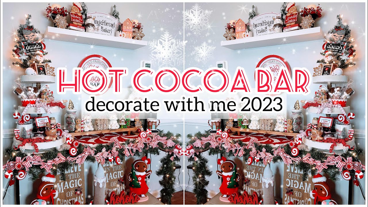 ✨CHRISTMAS✨HOT COCOA/CANDY BAR🎄| HOT COCOA BAR STYLING IDEAS☕️| CHRISTMAS DECORATE WITH ME*2023🎅🏼