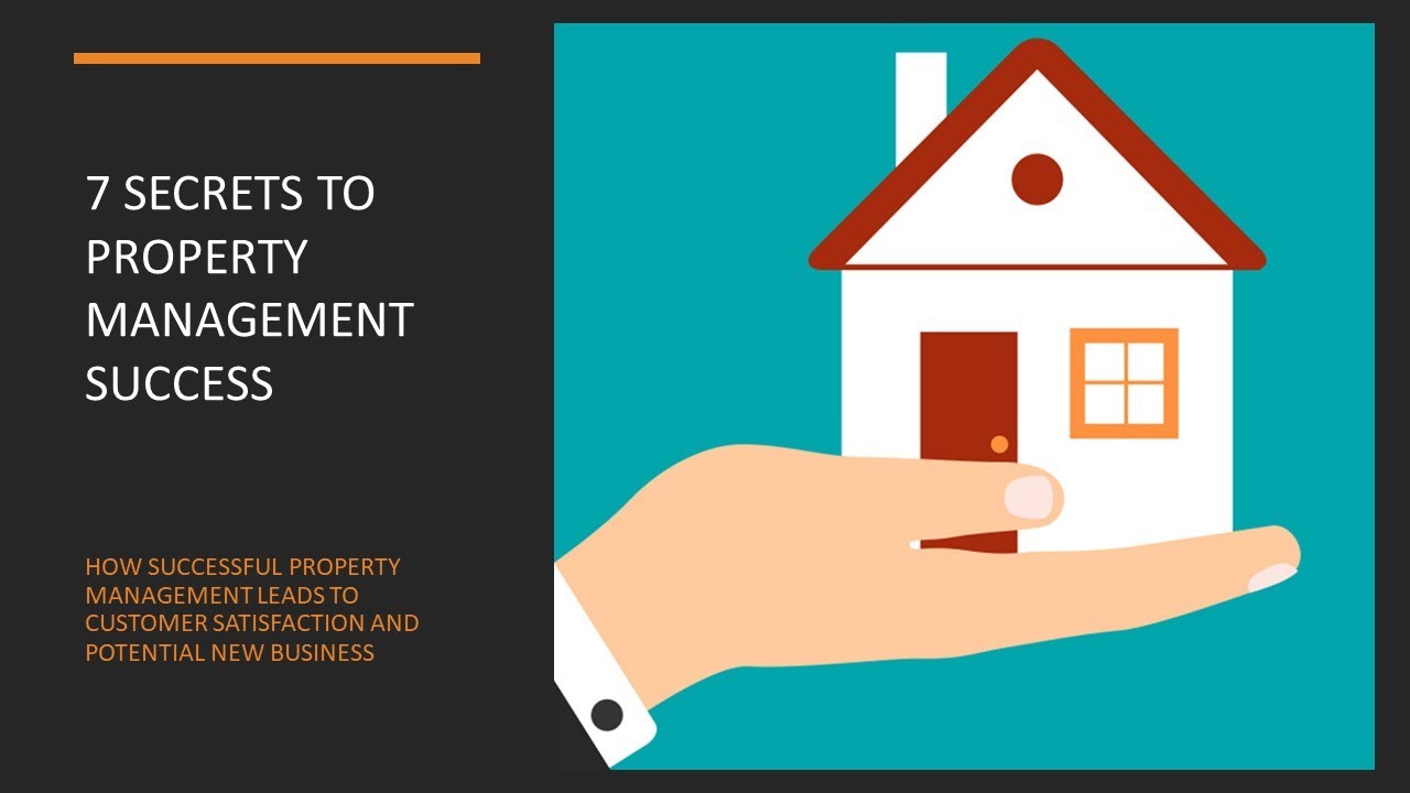 7 SECRETS TO PROPERTY MANAGEMENT SUCCESS