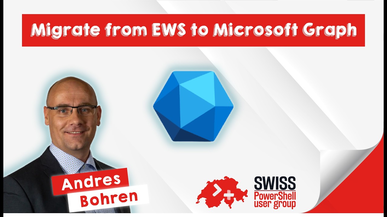 Migrate from EWS to Microsoft Graph - Andres Bohren
