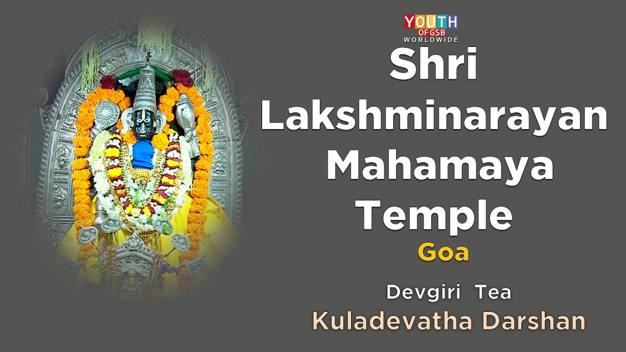Shree Lakshminarayan Mahamaya Temple, Ankola | Episode 10 | Devgiri Tea Kuladevatha Darshan