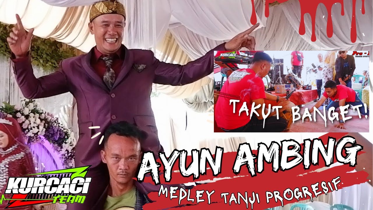 AYUN AMBING naek LAGU SUNDA BUHUN live RANCAKEMIT -RANCAEKEK BANDUNG KURCACI TEAM
