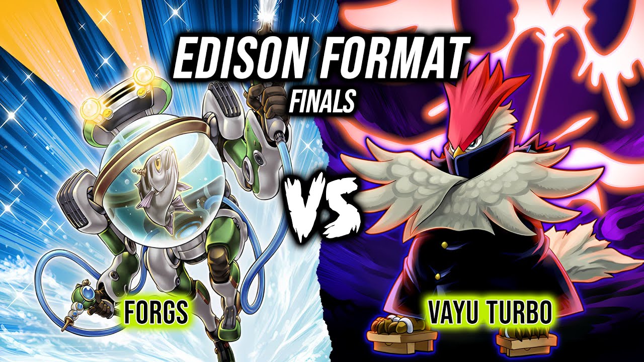 Yu-Gi-Oh! Edison Format Finals: Forgs Vs Vayu Turbo