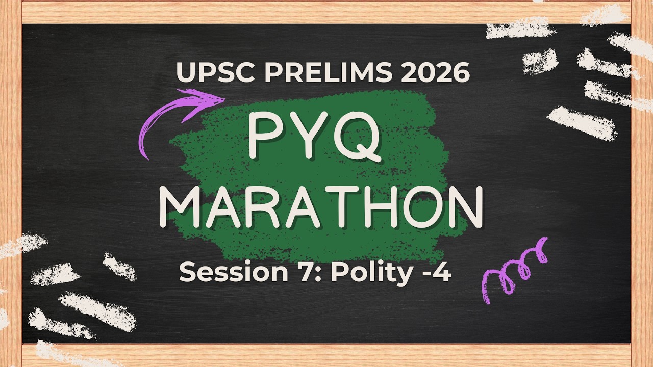 UPSC PYQs Marathon| Session 7: Polity 4 #upsc #upscpyqs #polity #prelims2026