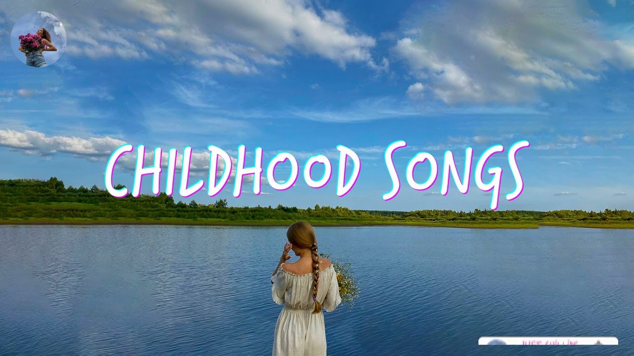 Goodbye childhood ️🎈 Songs that bring back so many memories