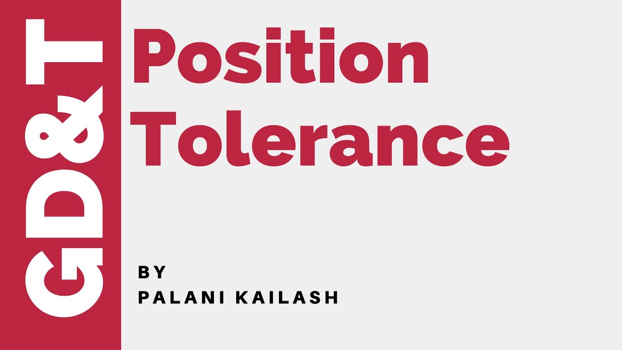 GD&T Tutorial 28.01 : Positional Tolerance