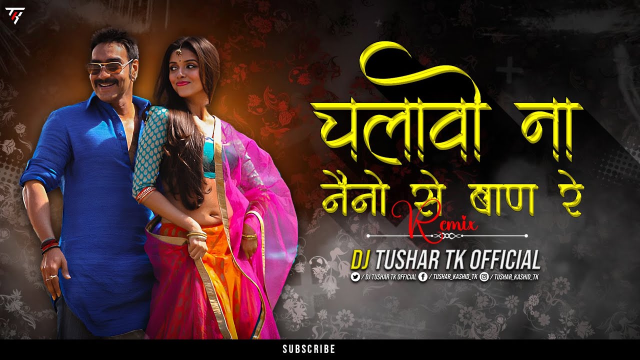 CHALAO NA NAINO SE | REMIX DJ TUSHAR TK KOP #bollywoodsongs
