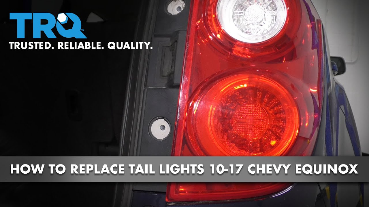 How to Replace Tail Lights 10-17 Chevy Equinox